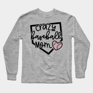 Crazy Baseball Mom Cute Youth Sports Funny Long Sleeve T-Shirt